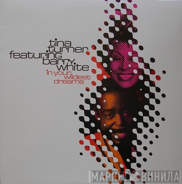 Featuring Tina Turner  Barry White  - In Your Wildest Dreams
