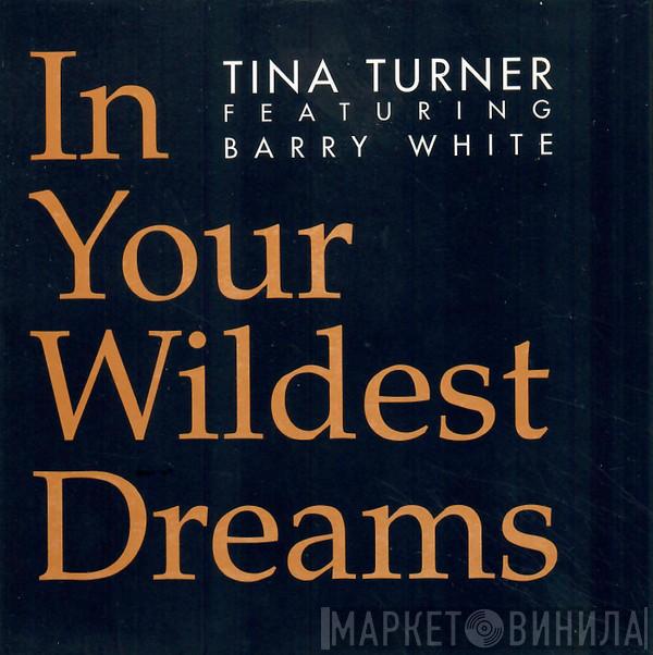 Featuring Tina Turner  Barry White  - In Your Wildest Dreams