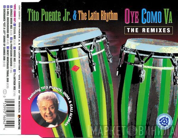 Featuring Tito Puente Jr. & The Latin Rhythm , Tito Puente & India  Cali Aleman  - Oye Como Va (The Remixes)