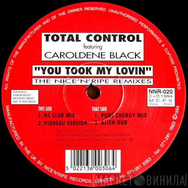 Featuring Total Control  Caroldene Black  - You Took My Lovin (The Nice 'N' Ripe Remixes)