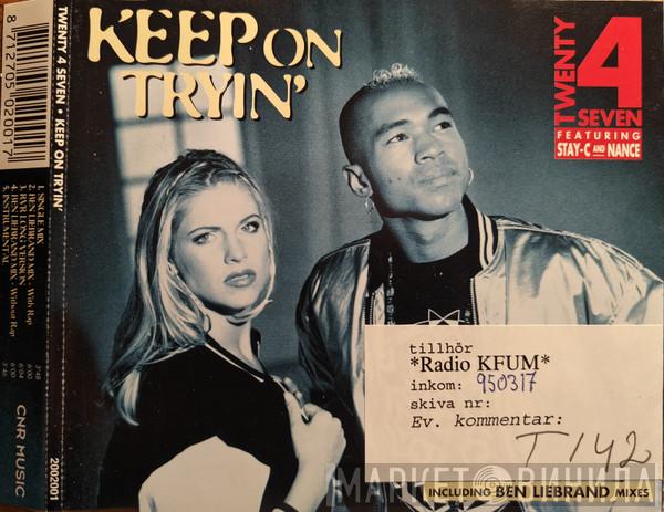 Featuring Twenty 4 Seven And Stay-C  Nance  - Keep On Tryin'