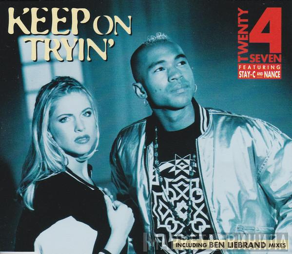 Featuring Twenty 4 Seven And Stay-C  Nance  - Keep On Tryin'