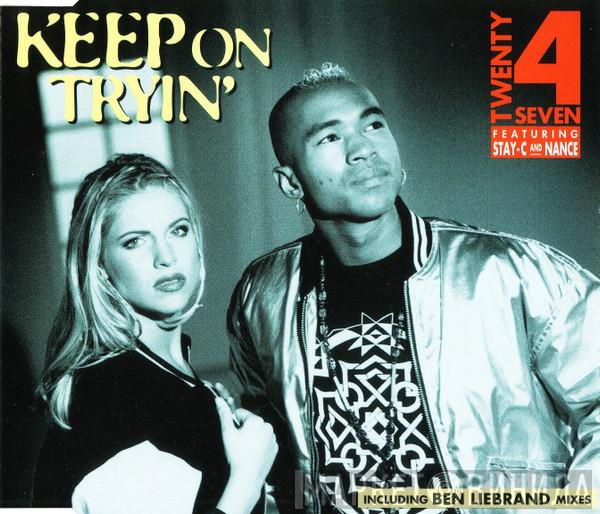 Featuring Twenty 4 Seven And Stay-C  Nance  - Keep On Tryin'