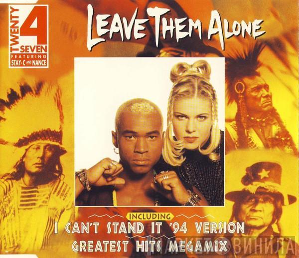 Featuring Twenty 4 Seven And Stay-C  Nance  - Leave Them Alone