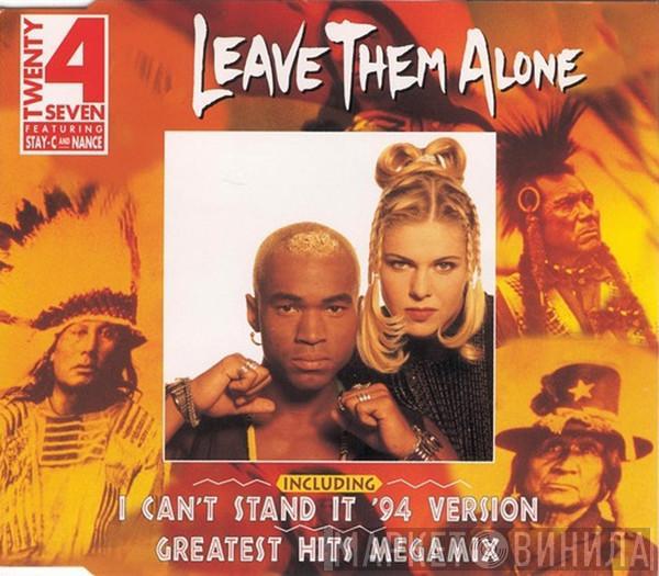 Featuring Twenty 4 Seven And Stay-C  Nance  - Leave Them Alone