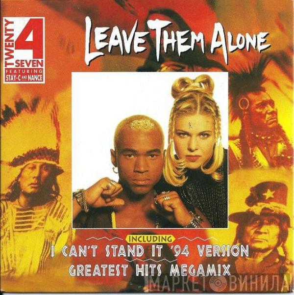 Featuring Twenty 4 Seven And Stay-C  Nance  - Leave Them Alone