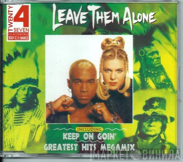 Featuring Twenty 4 Seven And Stay-C  Nance  - Leave Them Alone
