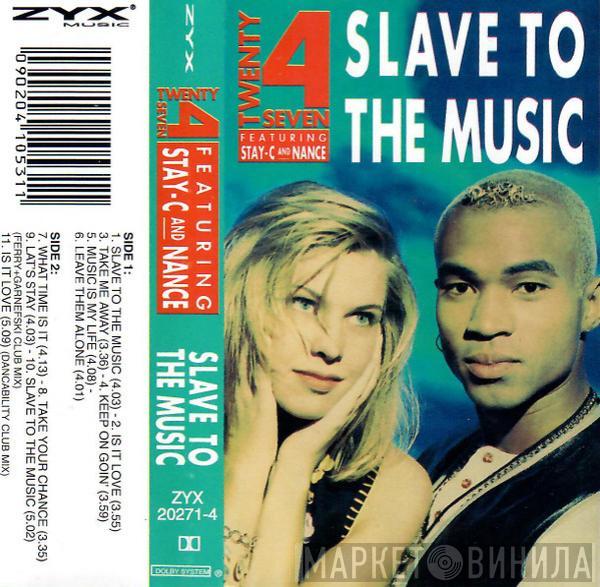 Featuring Twenty 4 Seven And Stay-C  Nance  - Slave To The Music