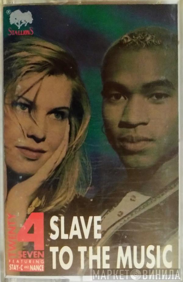 Featuring Twenty 4 Seven And Stay-C  Nance  - Slave To The Music
