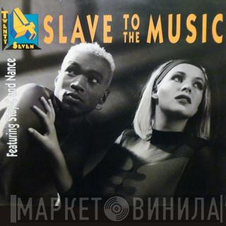 Featuring Twenty 4 Seven And Stay-C  Nance  - Slave To The Music