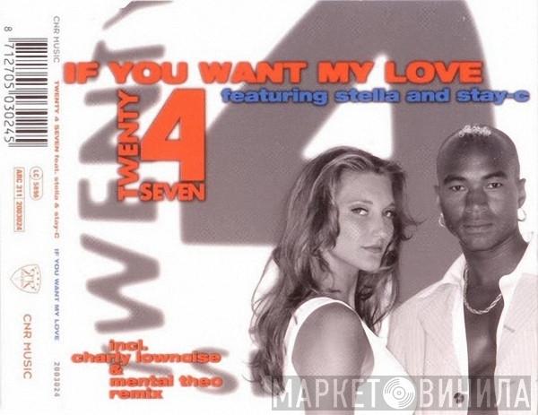 Featuring Twenty 4 Seven And Stella   Stay-C  - If You Want My Love