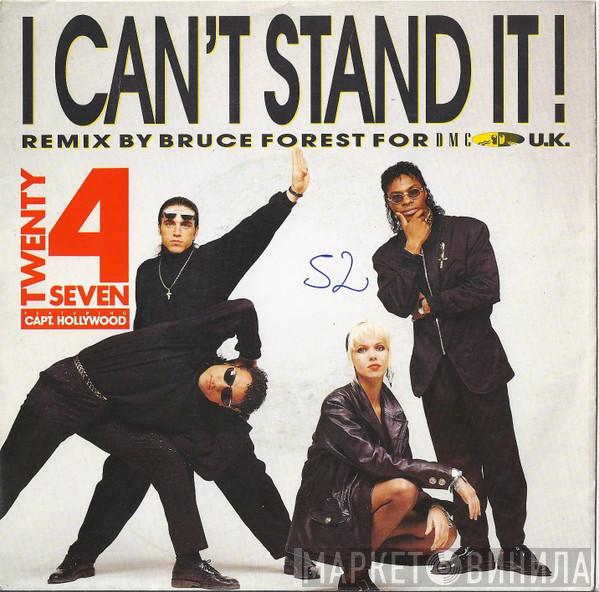 Featuring Twenty 4 Seven  Captain Hollywood  - I Can't Stand It! (Bruce Forest Remix)