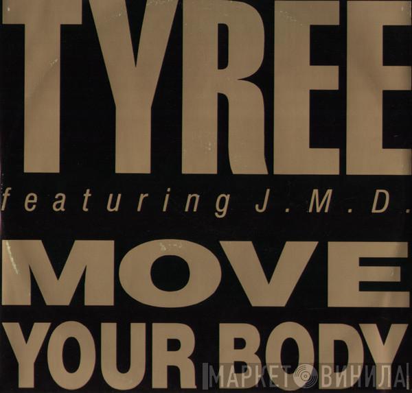 Featuring Tyree Cooper  J.M.D.  - Move Your Body