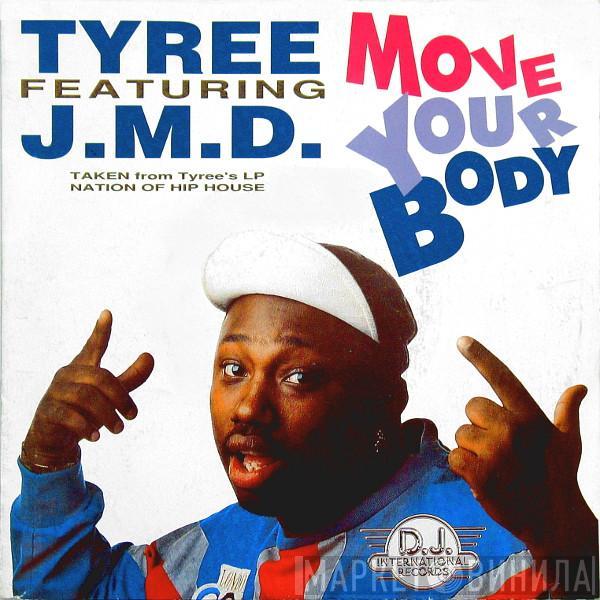 Featuring Tyree Cooper  J.M.D.  - Move Your Body