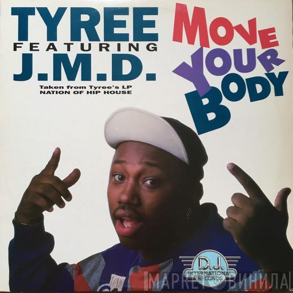 Featuring Tyree Cooper  J.M.D.  - Move Your Body