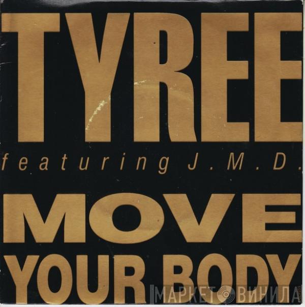 Featuring Tyree Cooper  J.M.D.  - Move Your Body