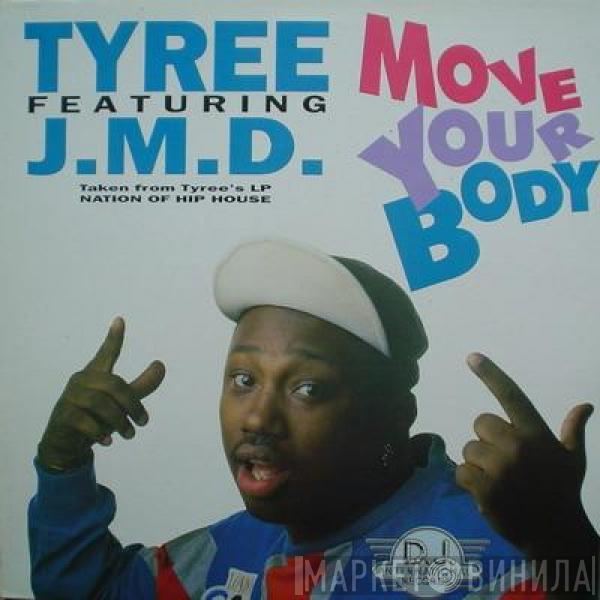 Featuring Tyree Cooper  J.M.D.  - Move Your Body