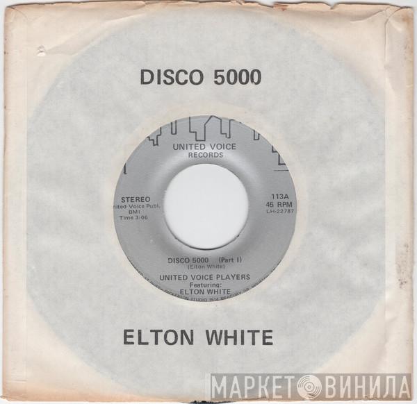 Featuring United Voice Players  Elton White  - Disco 5000