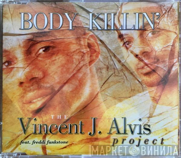 Featuring Vincent J. Alvis  Freddie Funkstone  - Body Killin'