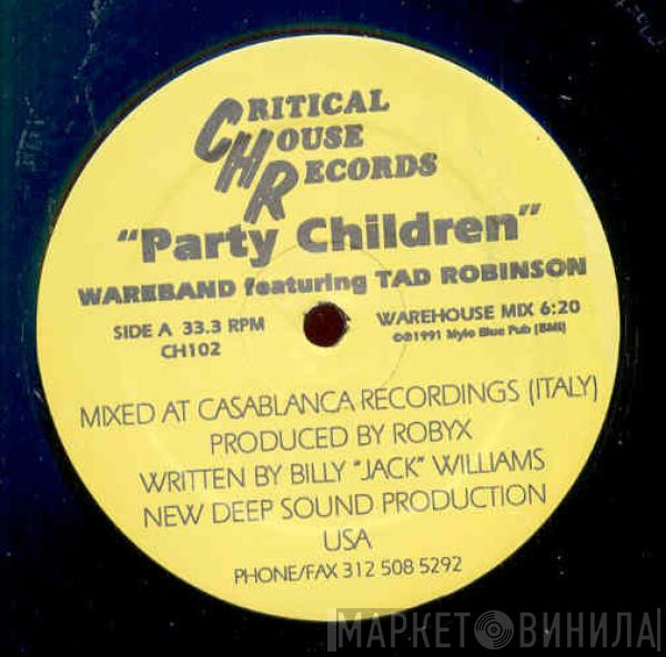 Featuring Wareband  Tad Robinson  - Party Children