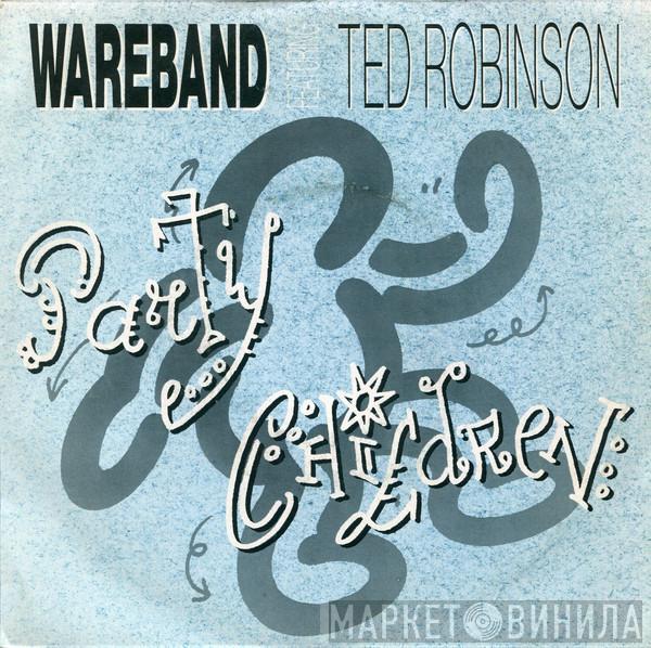 Featuring Wareband  Tad Robinson  - Party Children