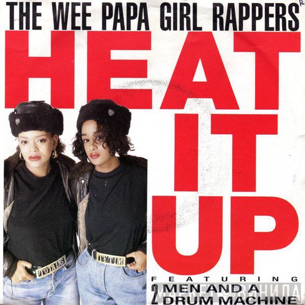 Featuring Wee Papa Girl Rappers  Two Men And A Drum Machine  - Heat It Up