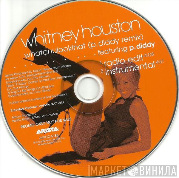 Featuring Whitney Houston  P. Diddy  - Whatchulookinat (P. Diddy Remix)