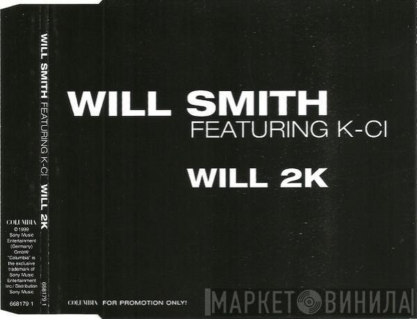 Featuring Will Smith  K-Ci  - Will 2K