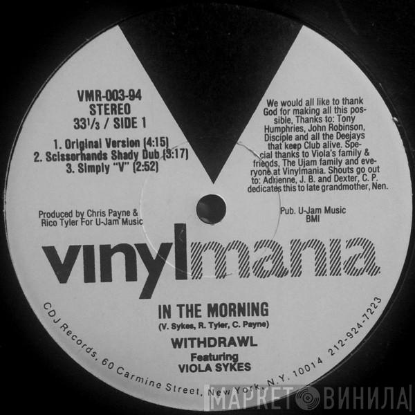 Featuring Withdrawl  Viola Sykes  - In The Morning