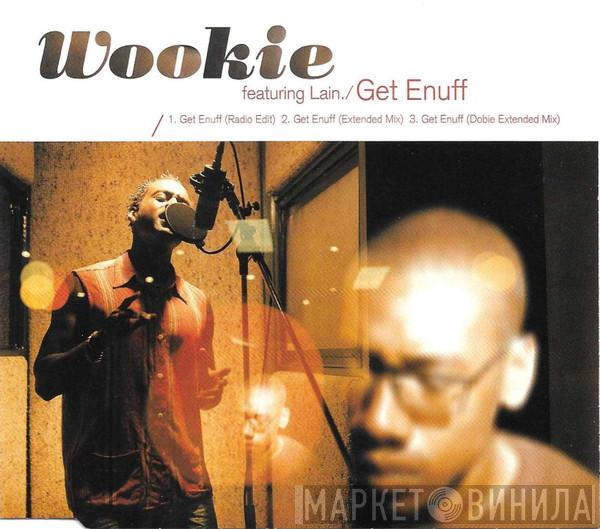 Featuring Wookie  Lain  - Get Enuff