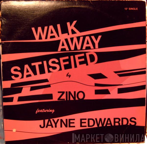 Featuring Zino   Jayne Edwards  - Walk Away Satisfied