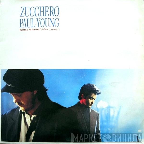 Featuring Zucchero  Paul Young  - Senza Una Donna (Without A Woman)