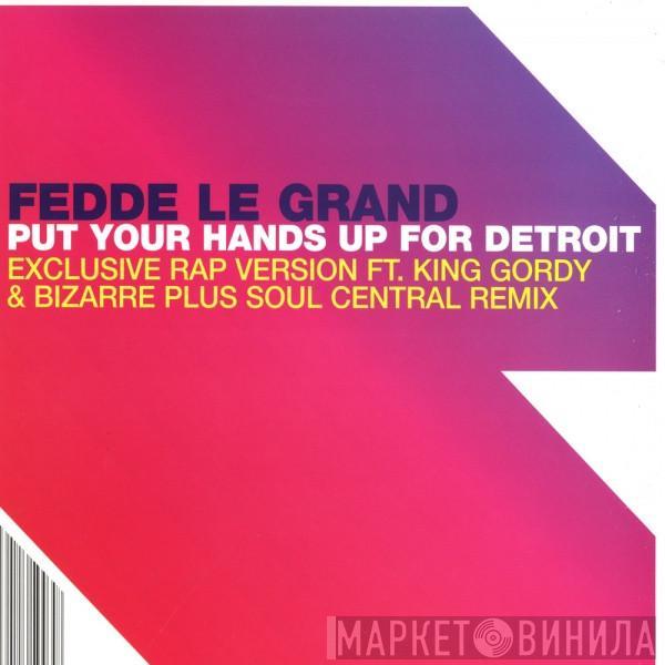 Fedde Le Grand - Put Your Hands Up For Detroit (Remixes)