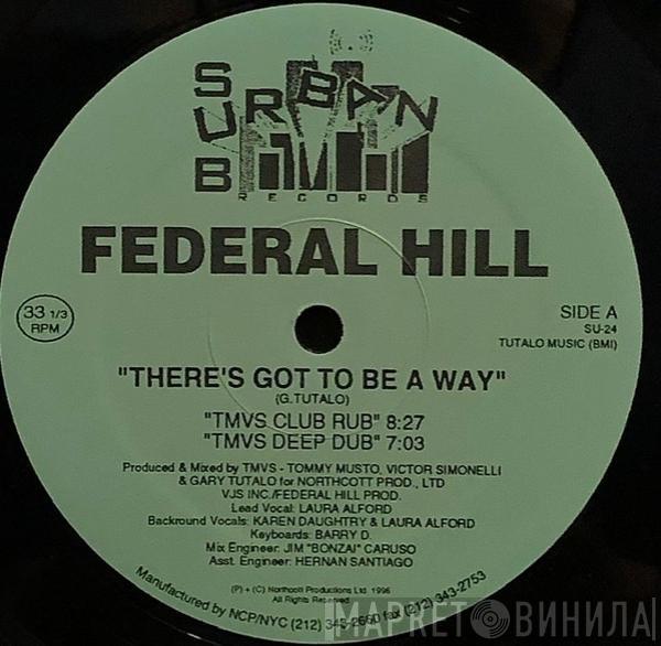 Federal Hill - There's Got To Be A Way