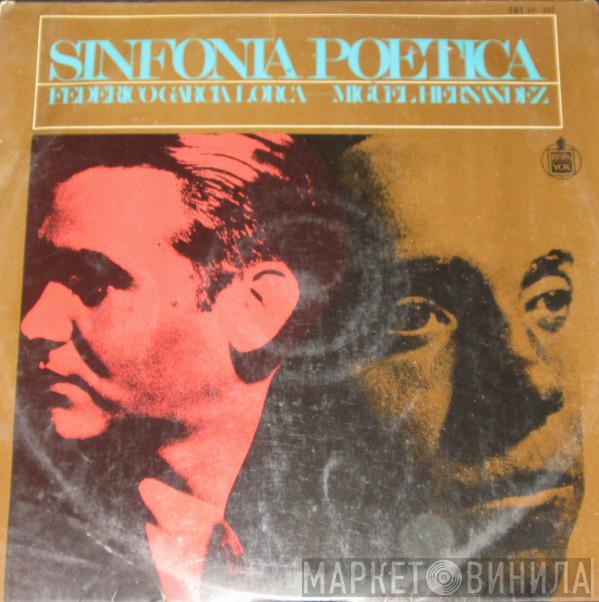 Federico García Lorca, Miguel Hernández  - Sinfonia Poetica