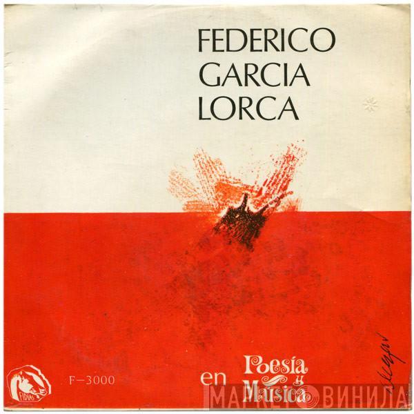  - Federico Garcia Lorca