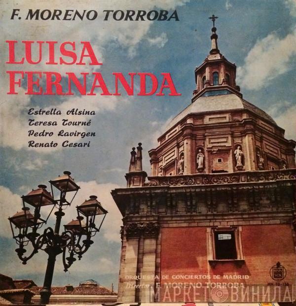 , Federico Moreno Torroba , Estrella Alsina , Teresa Tourné , Pedro Lavirgen  Renato Cesari  - Luisa Fernanda