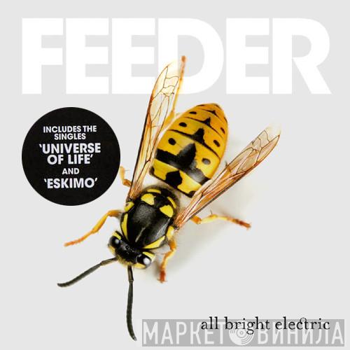 Feeder - All Bright Electric
