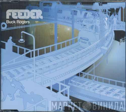 Feeder - Buck Rogers