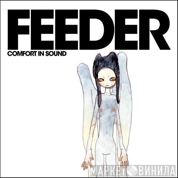 Feeder - Comfort In Sound