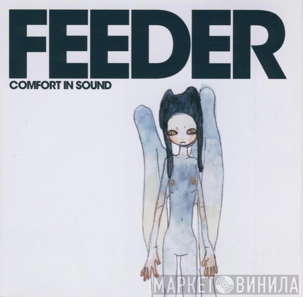 Feeder - Comfort In Sound