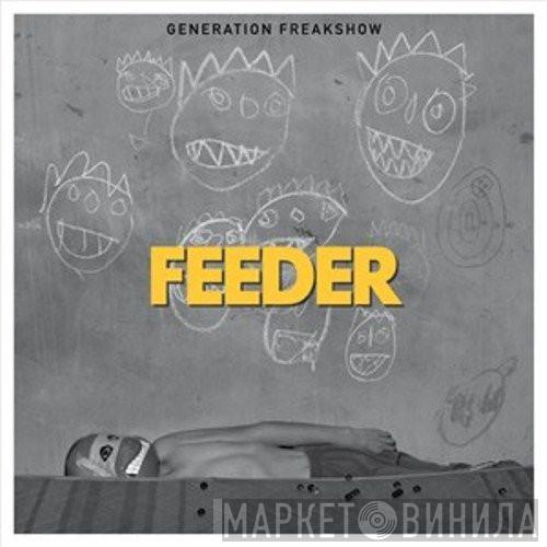 Feeder - Generation Freakshow
