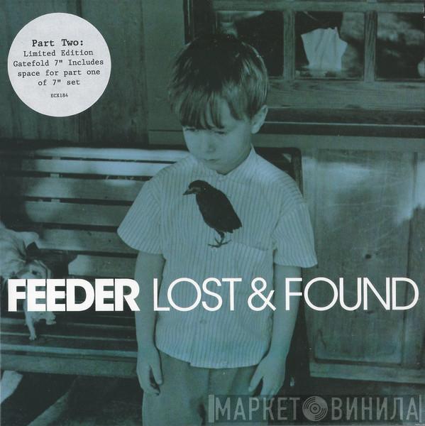 Feeder - Lost & Found