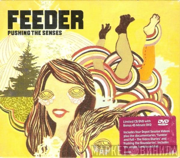 Feeder - Pushing The Senses