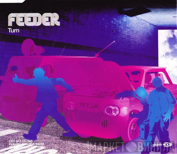 Feeder - Turn