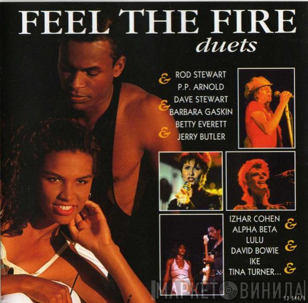  - Feel The Fire - Duets