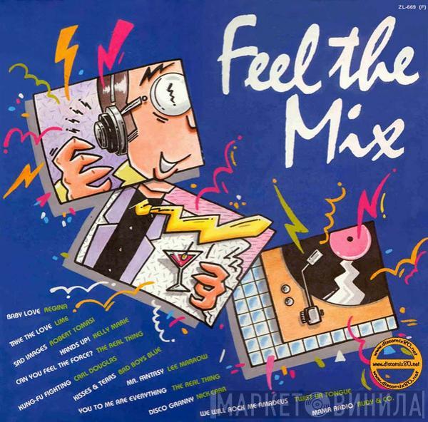  - Feel The Mix