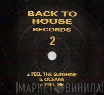 - Feel The Sunshine