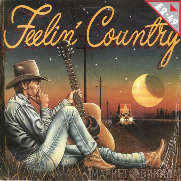  - Feelin' Country