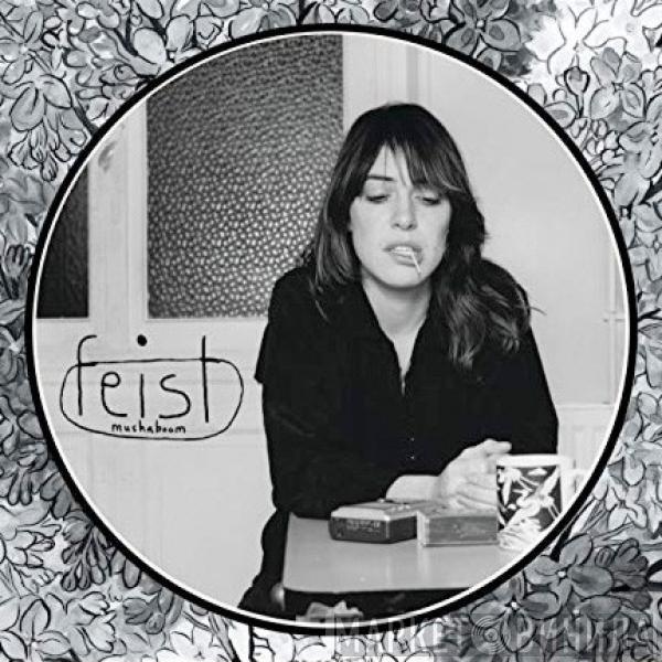  Feist  - Mushaboom